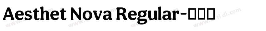 Aesthet Nova Regular字体转换